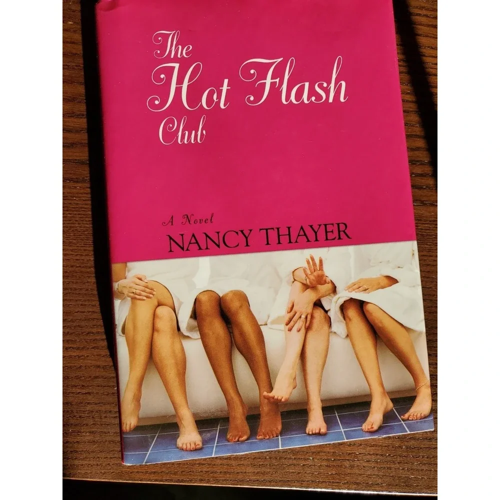 The‎ Hot Flash Club Series Set of 4 Novels by Nancy Thayer Hardcover w/Sleeves